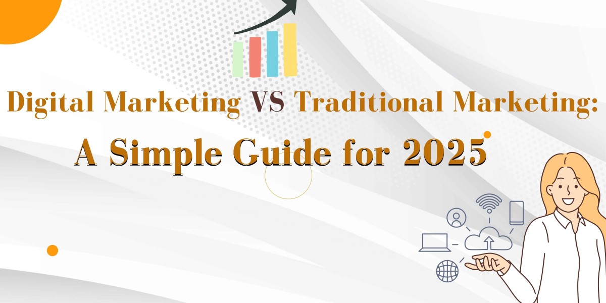  Digital Marketing vs Traditional Marketing: A Simple Guide for 2025
