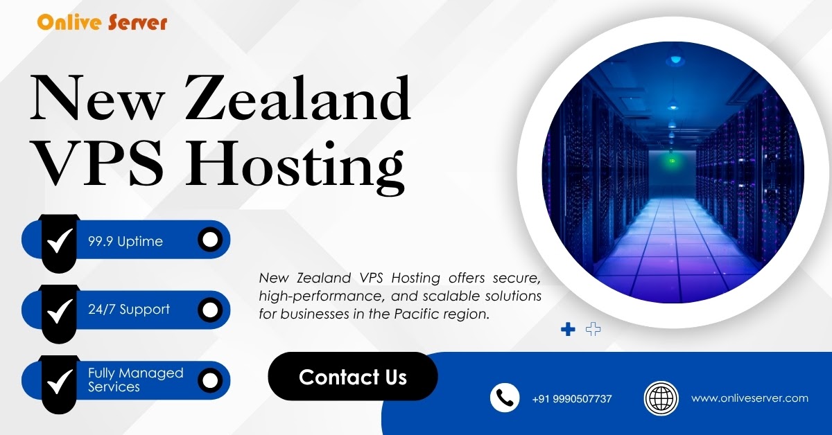 From Peaks to Performance: Onlive Server's New Zealand VPS Hosting Advantage
