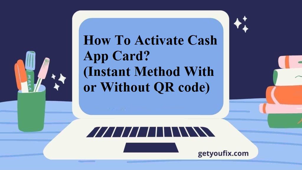 Activate New Cash App Card? Use Cash App Card Without It Being Activated: