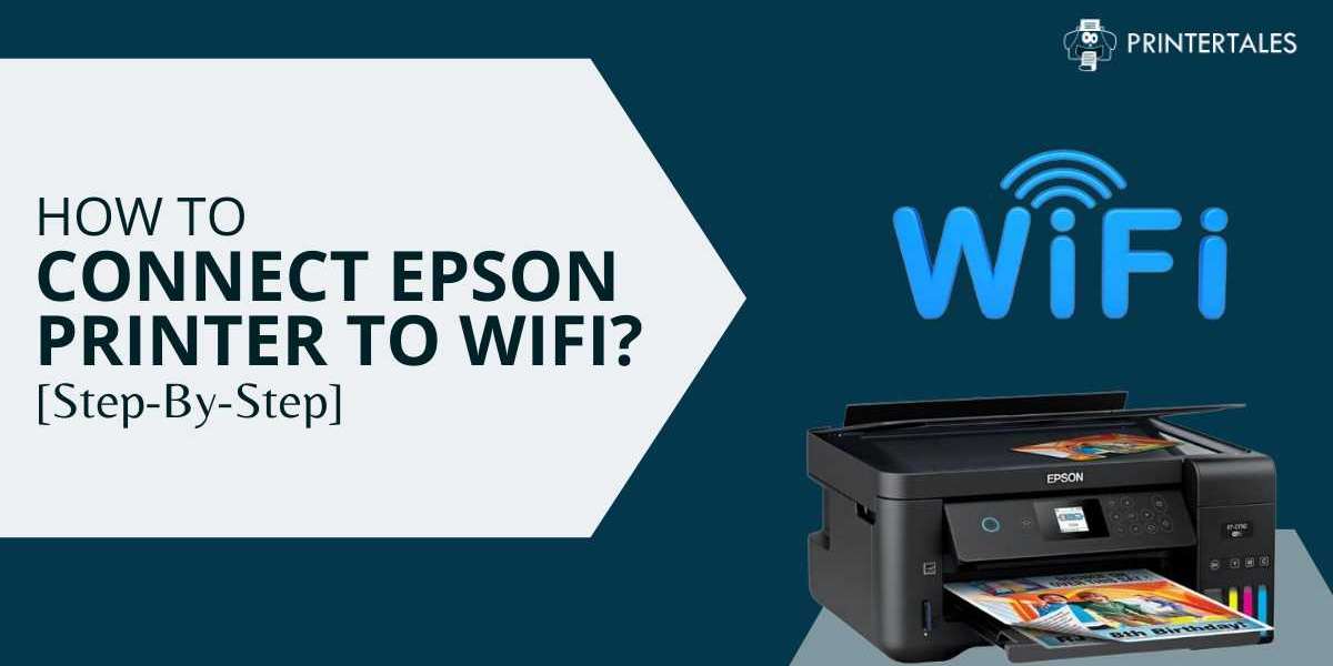 How to Connect Epson Printer to WiFi? [Step-by-step]