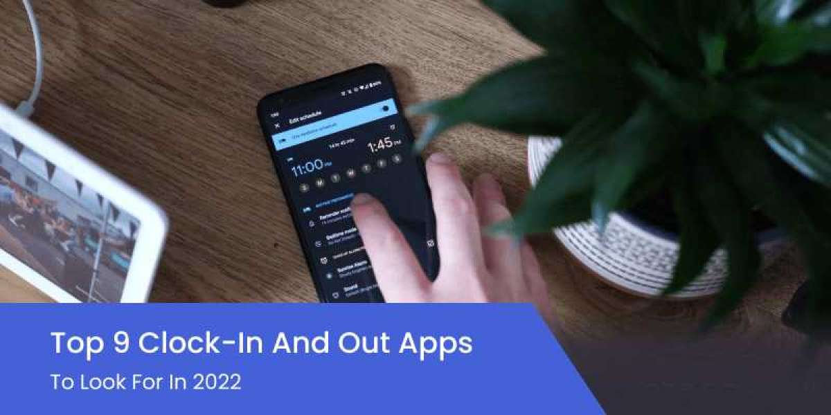 Best Clock In Clock Out Apps in 2022
