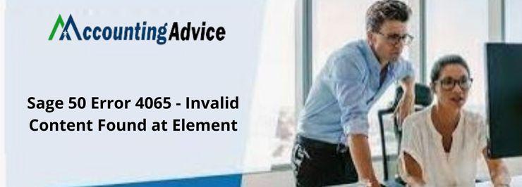 Sage 50 Error 4065 - Invalid Content Found at Element-Accounting Advice