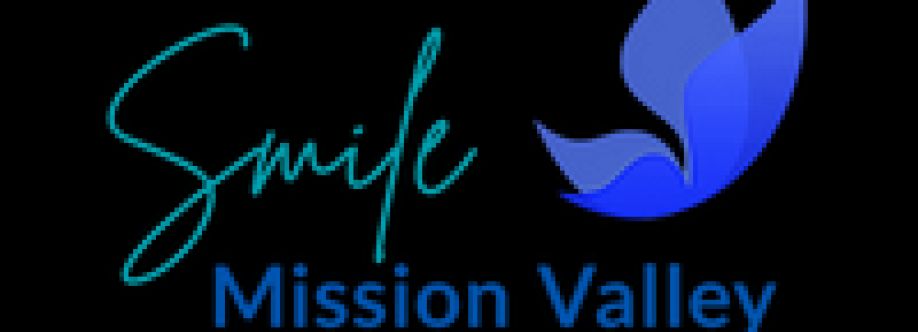 Smile Mission Valley Dental Group Cover Image