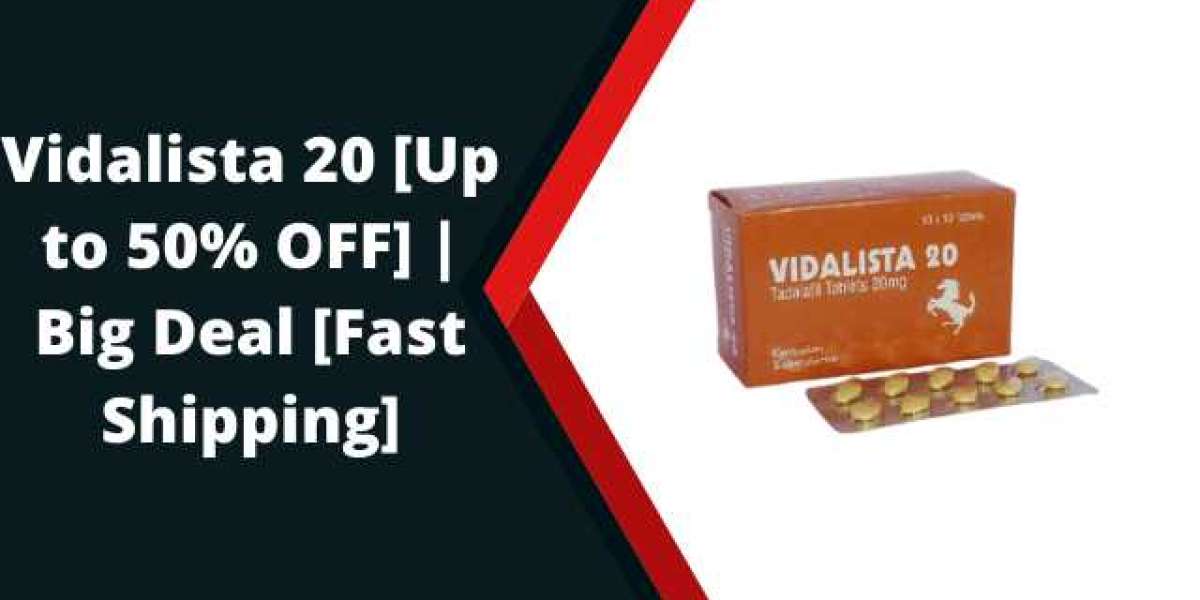 Vidalista 20 Tablets | Dosage, Reviews, Side Effects | Genericday
