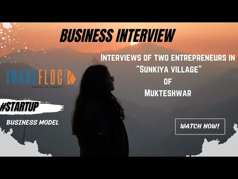 Interviews of two entrepreneurs in"Sunkiya village"of Mukteshwar. - YouTube