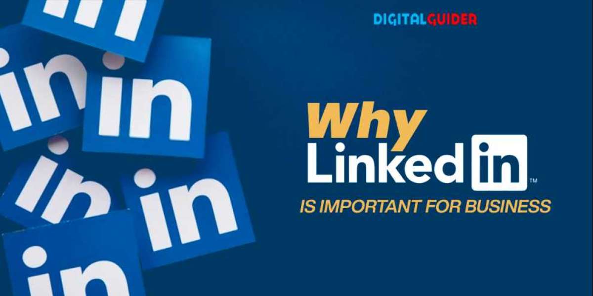 Why LinkedIn is Important for Business?