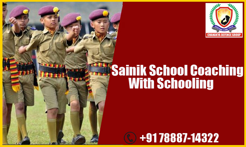 Sainik School Coaching With Schooling - Chanakya Defence Group Ltd