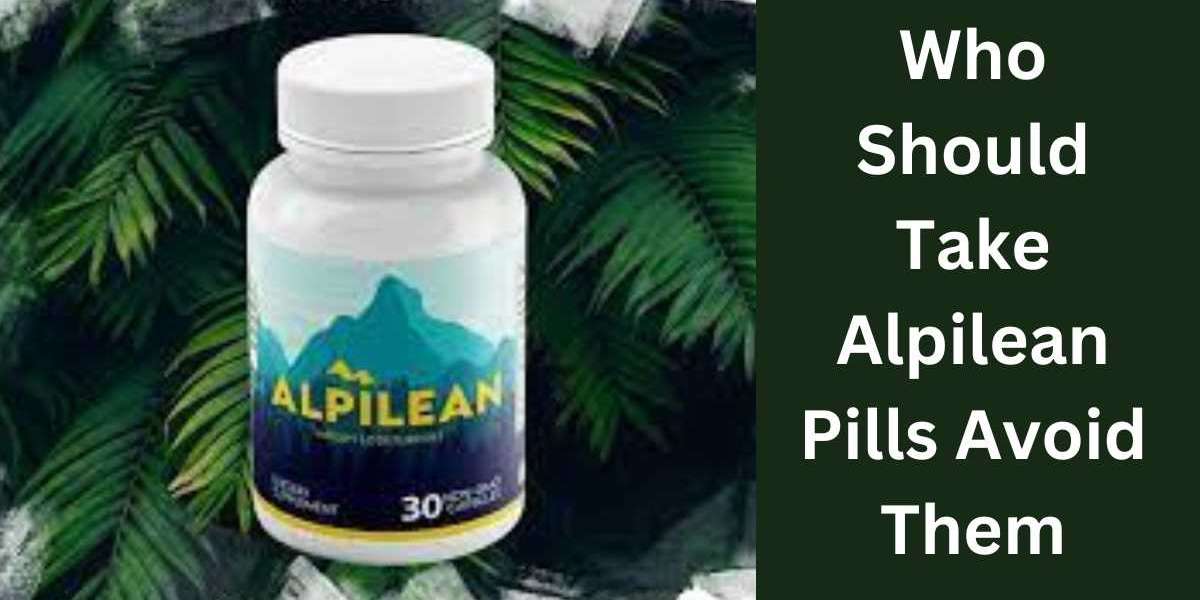Who Should Take Alpilean Pills Avoid Them