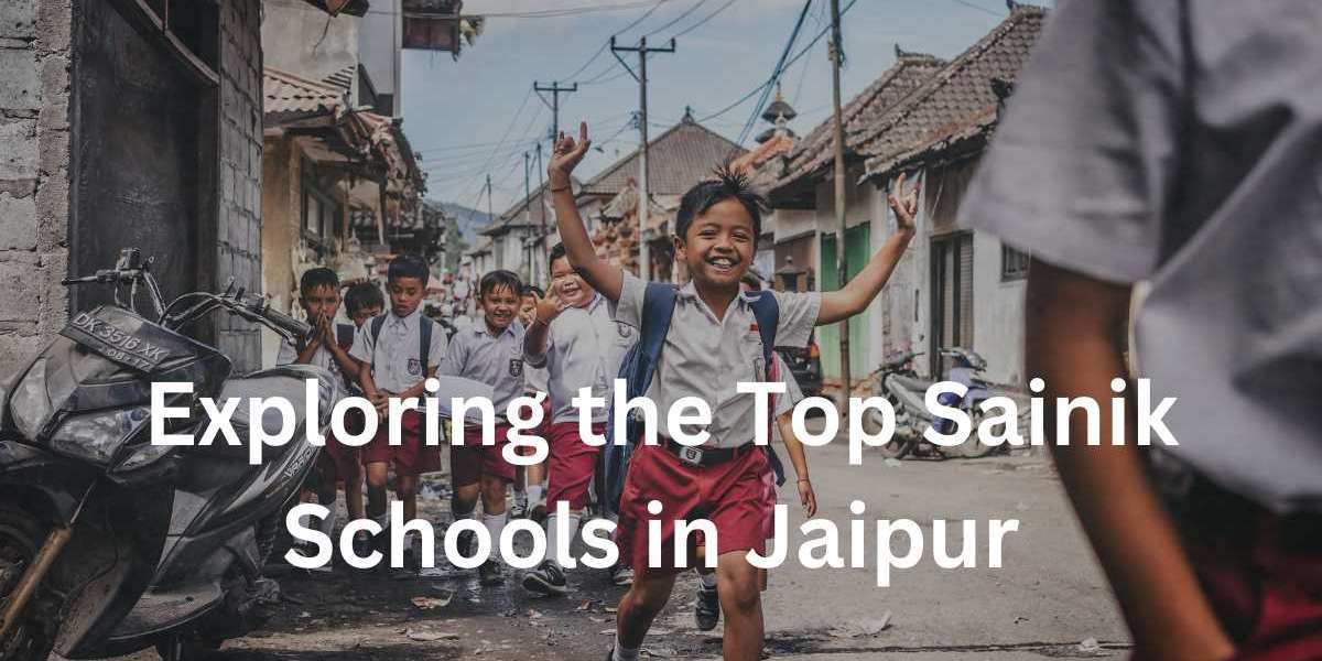 Exploring the Top Sainik Schools in Jaipur 