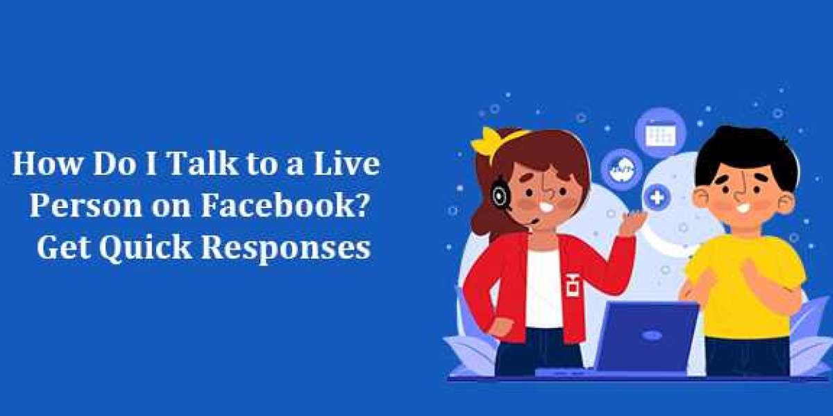 How Do I Talk to a Live Person on Facebook? Get Quick Responses