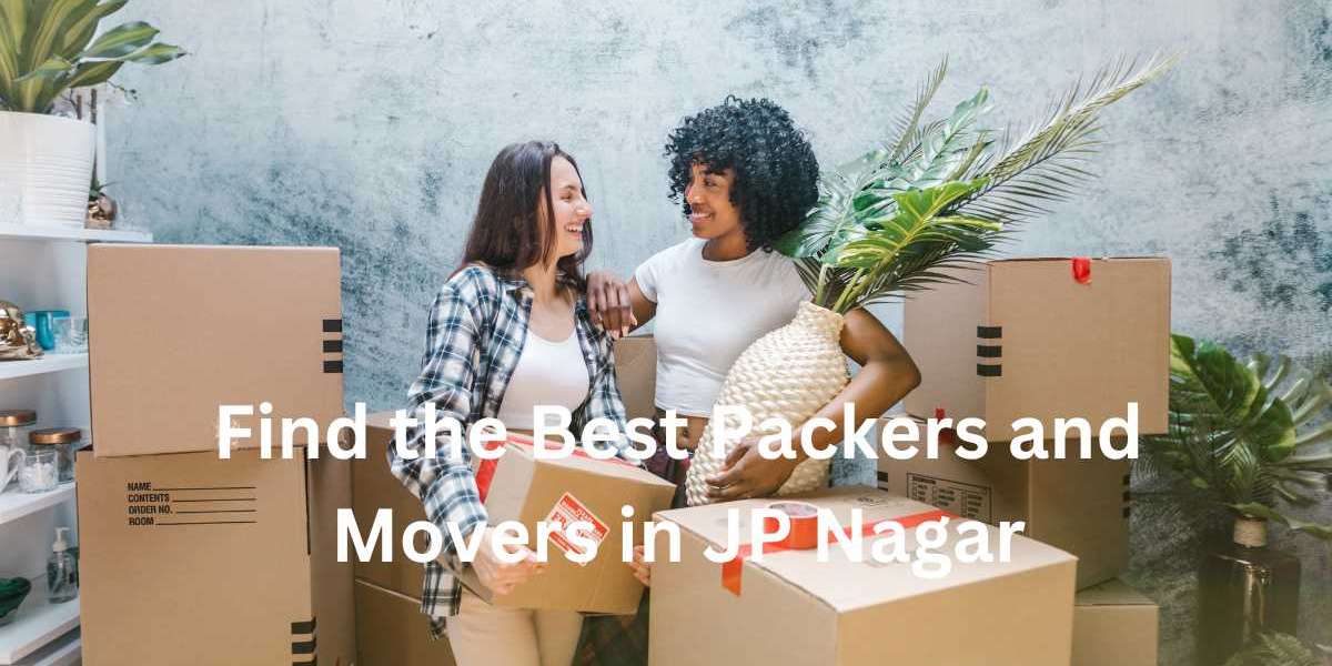 Find the Best Packers and Movers in JP Nagar