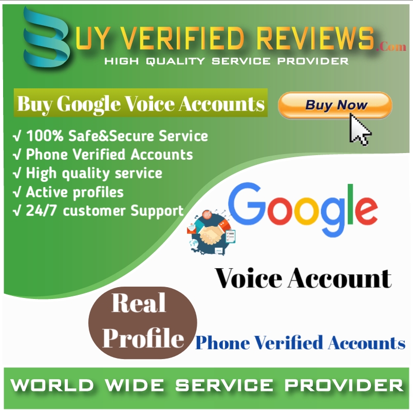 Buy Google Voice Accounts | 100% Secure & High-Quality
