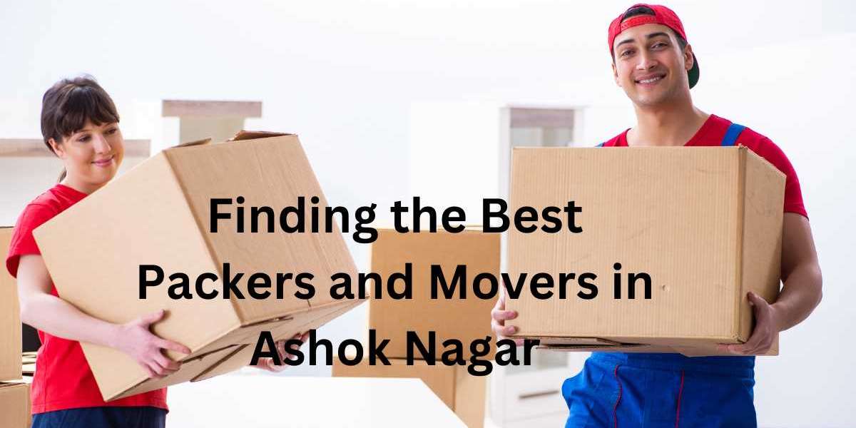 Finding the Best Packers and Movers in Ashok Nagar