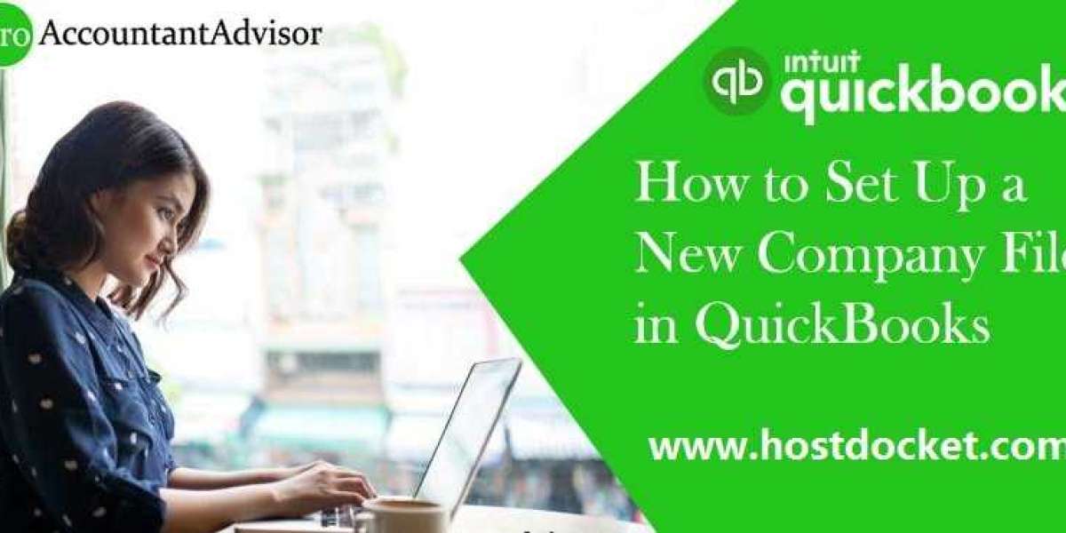 Steps to Set Up a New Company File in QuickBooks