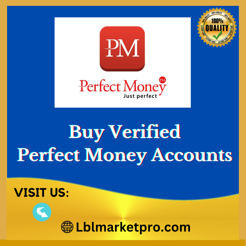 Buy Verified Perfect Money Account - Buy Legit Perfect Money