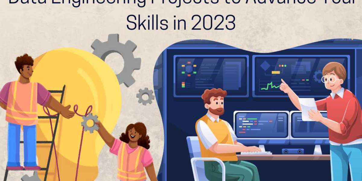 7 Data Engineering Projects to Advance Your Skills in 2023