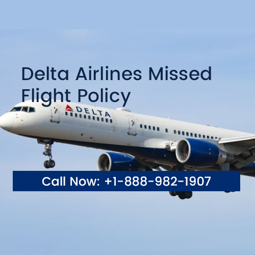 What Happens If You Miss a Delta Flight? - Delta Airlines Policy | Flights Change and Name Change Policy