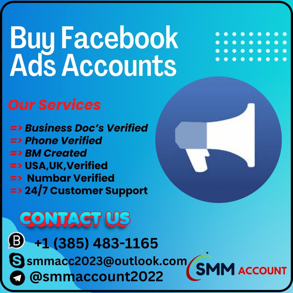 Buy Facebook Ads Accounts - Instant Delivery Verified BM