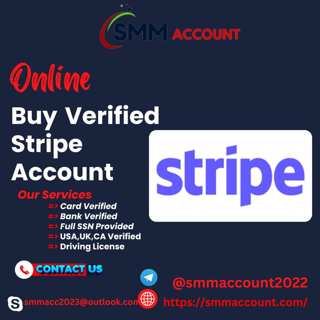 Buy Verified Stripe Account - 100% Old And New Accounts