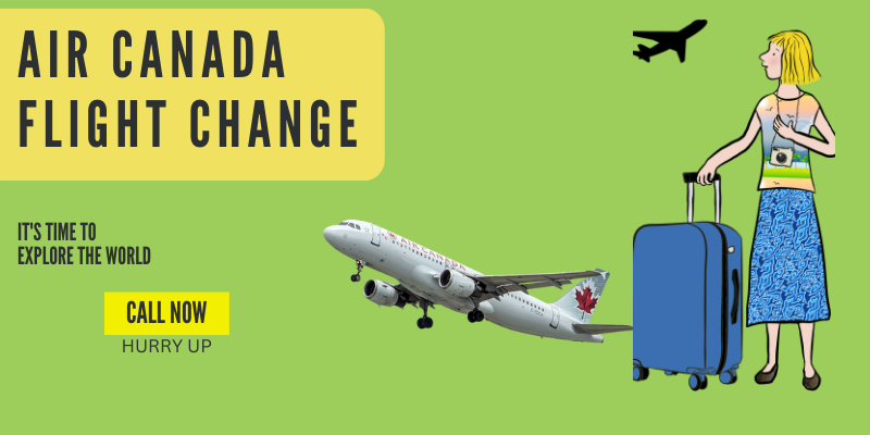 Air Canada Change Fee : Paid Or Free 2023