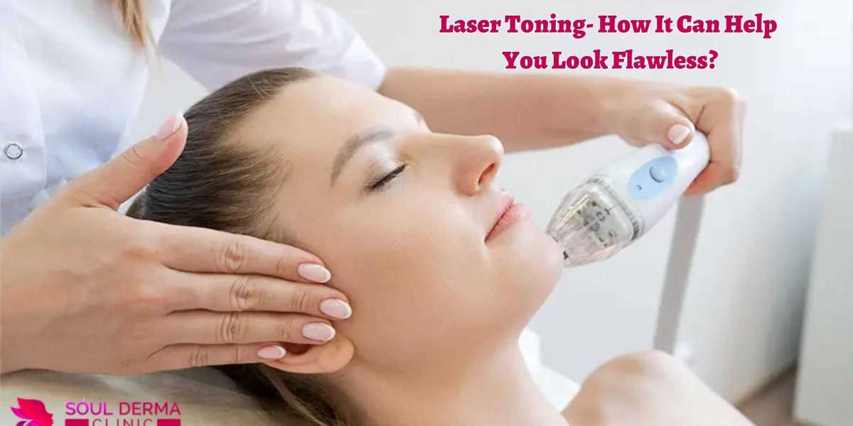 Laser Toning- How It Can Help You Look Flawless?