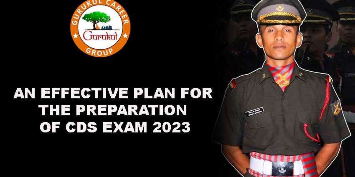 An Effective Plan for the Preparation of CDS Exam 2023