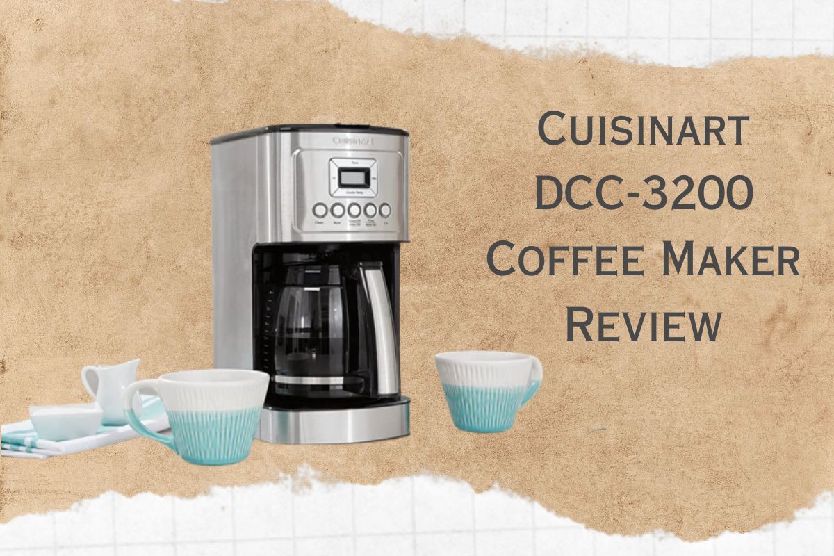 Cuisinart DCC-3200 Review - The Kitchen Kits