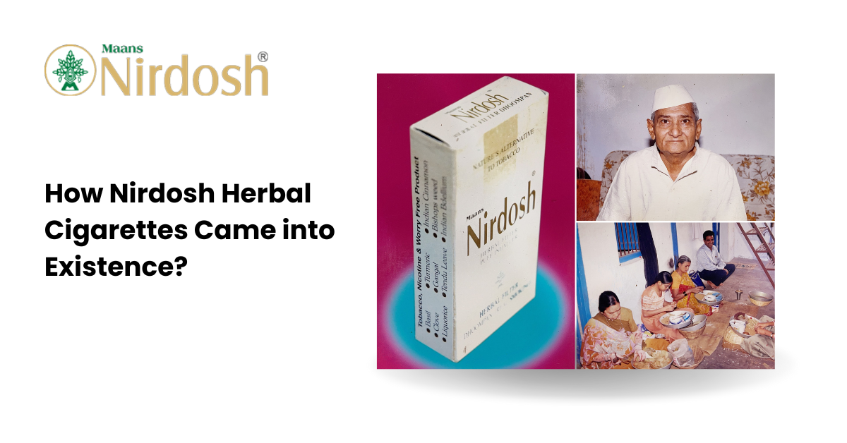 How Nirdosh Herbal Cigarettes Came into Existence?