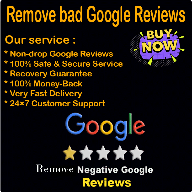 How to Remove Bad Reviews from Google Local- Expert Tips