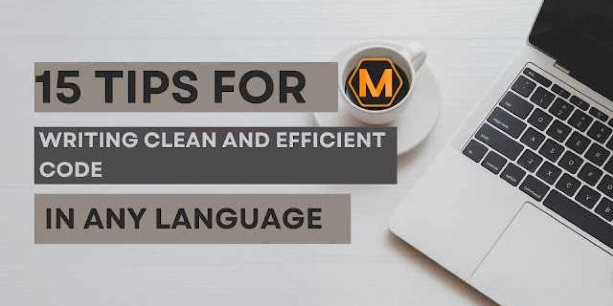 10 Tips for Writing Clean and Efficient Code in Any Language