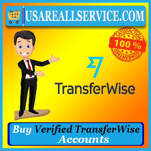 Buy Verified TransferWise Account - Business & Personal