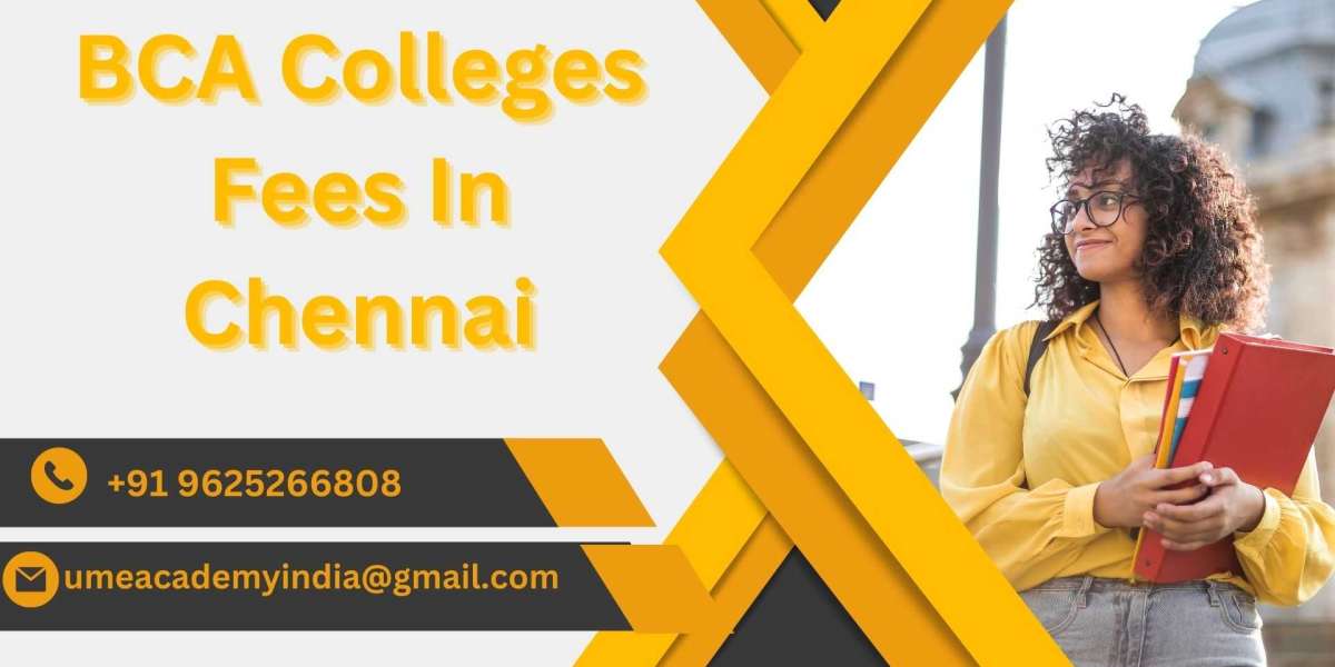 BCA Colleges Fees In Chennai