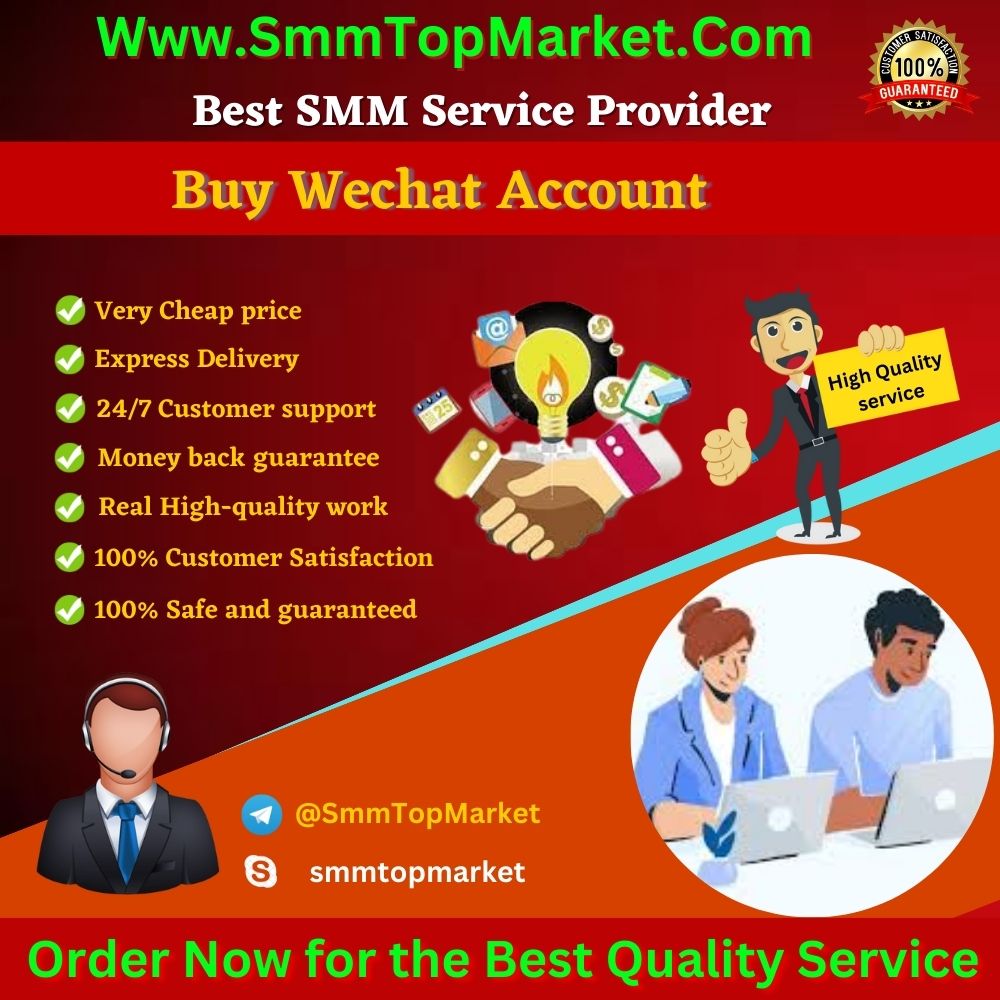 Buy Wechat Account - SmmTopMarket