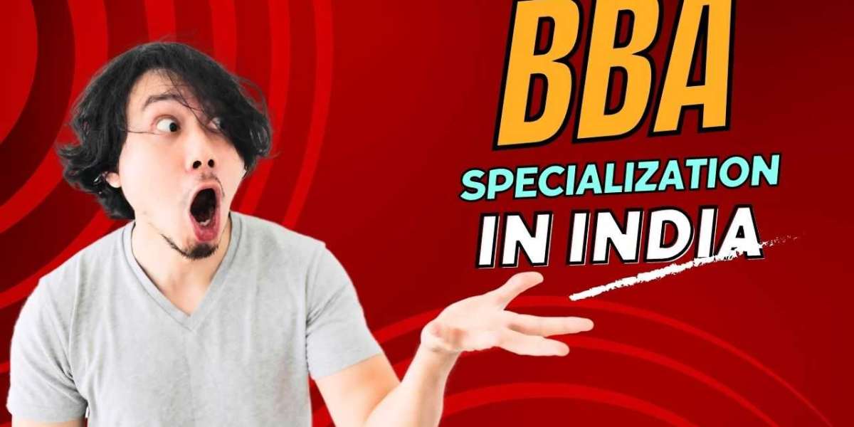 BBA specialization in India