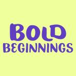 Bold Beginnings Profile Picture