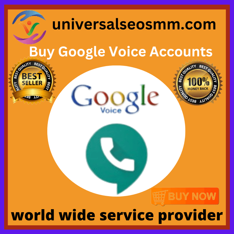 Buy Google Voice Accounts - universalseosmm