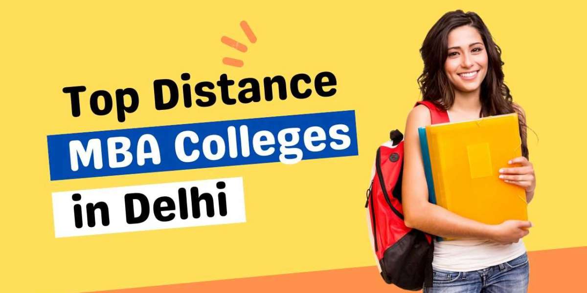 Top Distance MBA Colleges In Delhi