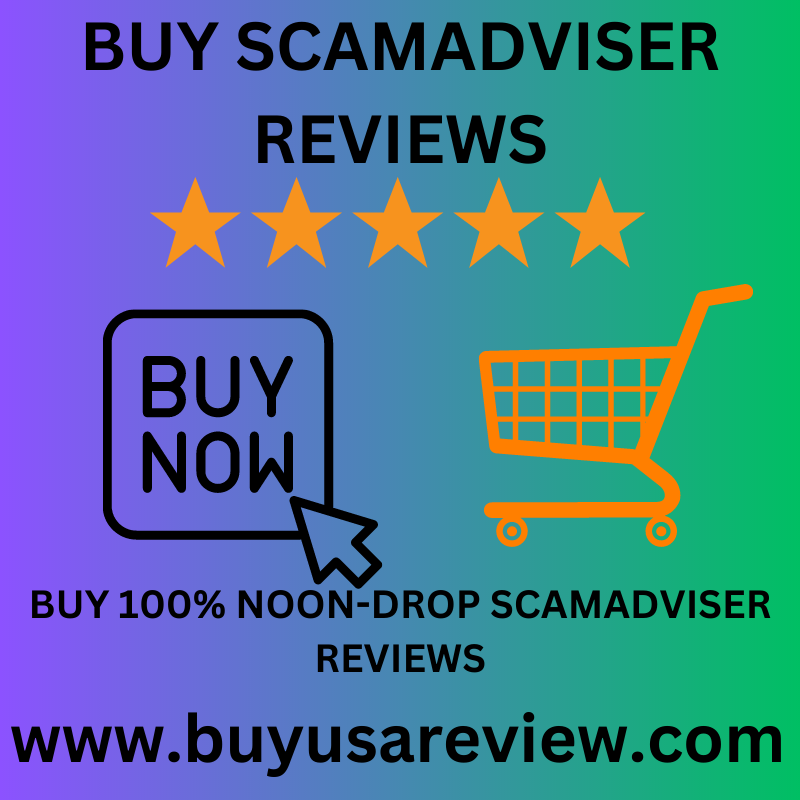 BUY SCAMADVISER REVIEWS - 100% Non-Drop Reviews