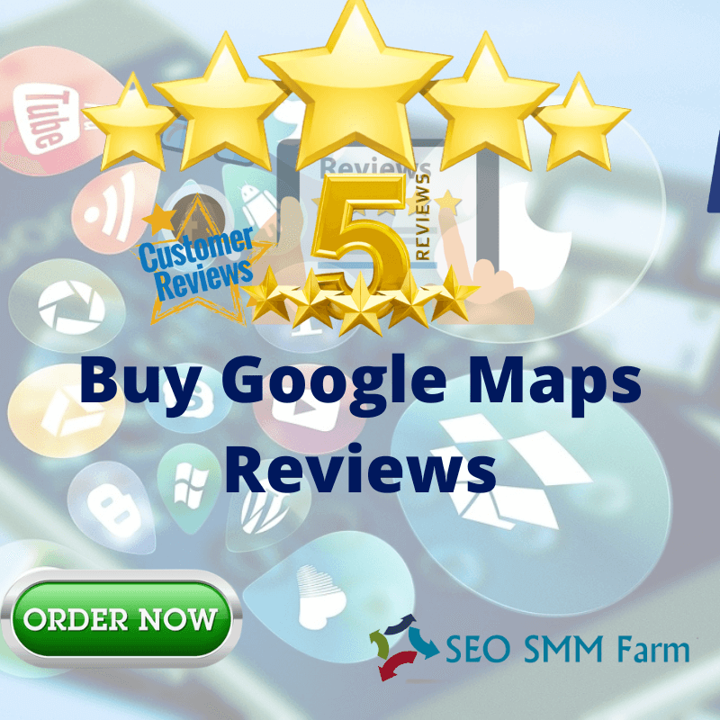 Buy Google Maps Reviews - 100% Non Drop Guaranteed | SEO SMM Farm
