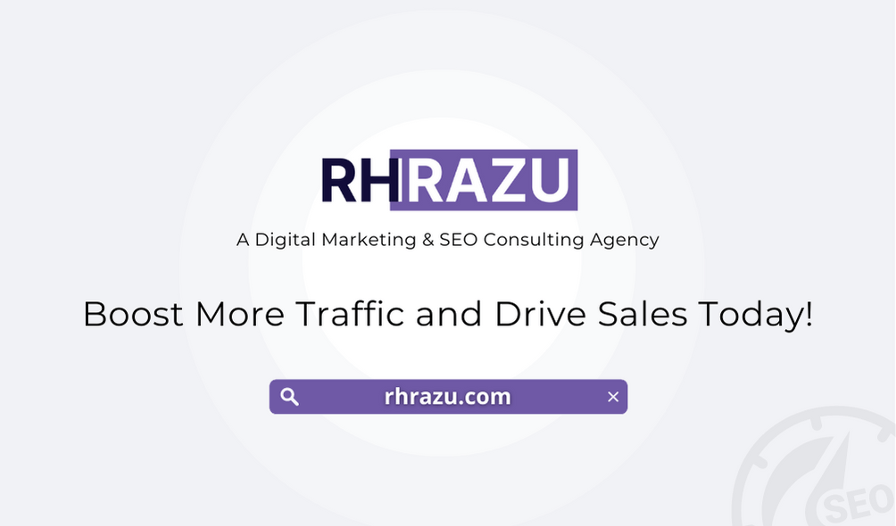 RHRazu: Digital Marketing & SEO Consulting Agency!
