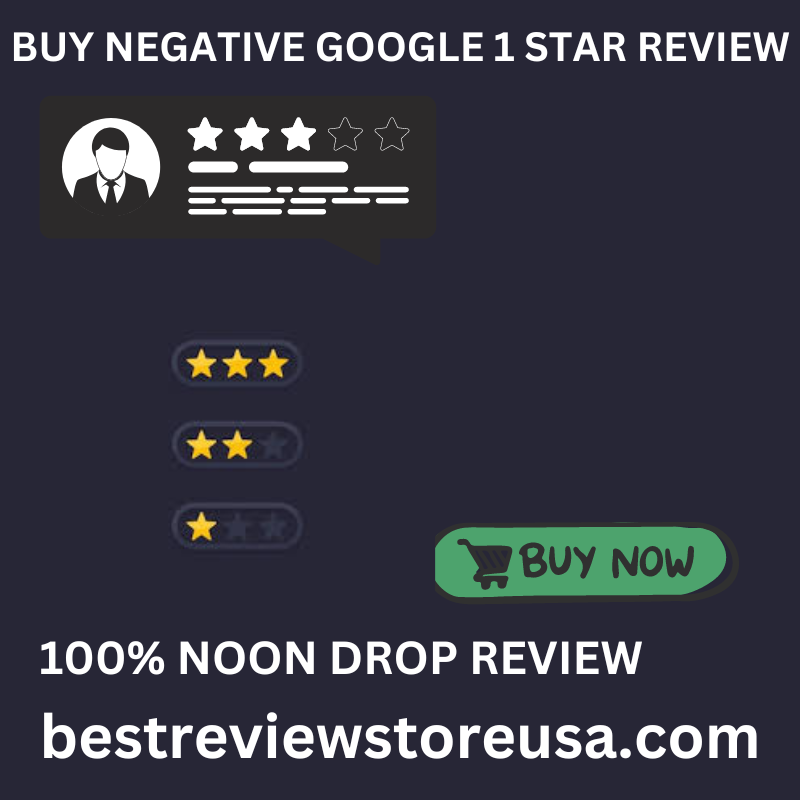 Buy Google 1-Star Reviews