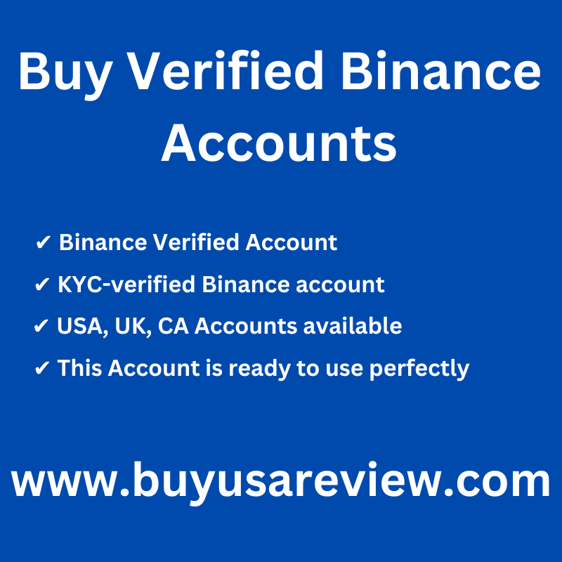 Buy Verified Binance Accounts 100% Verified Accounts