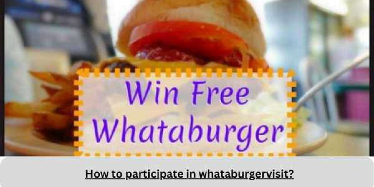 How to participate in whataburgervisit?