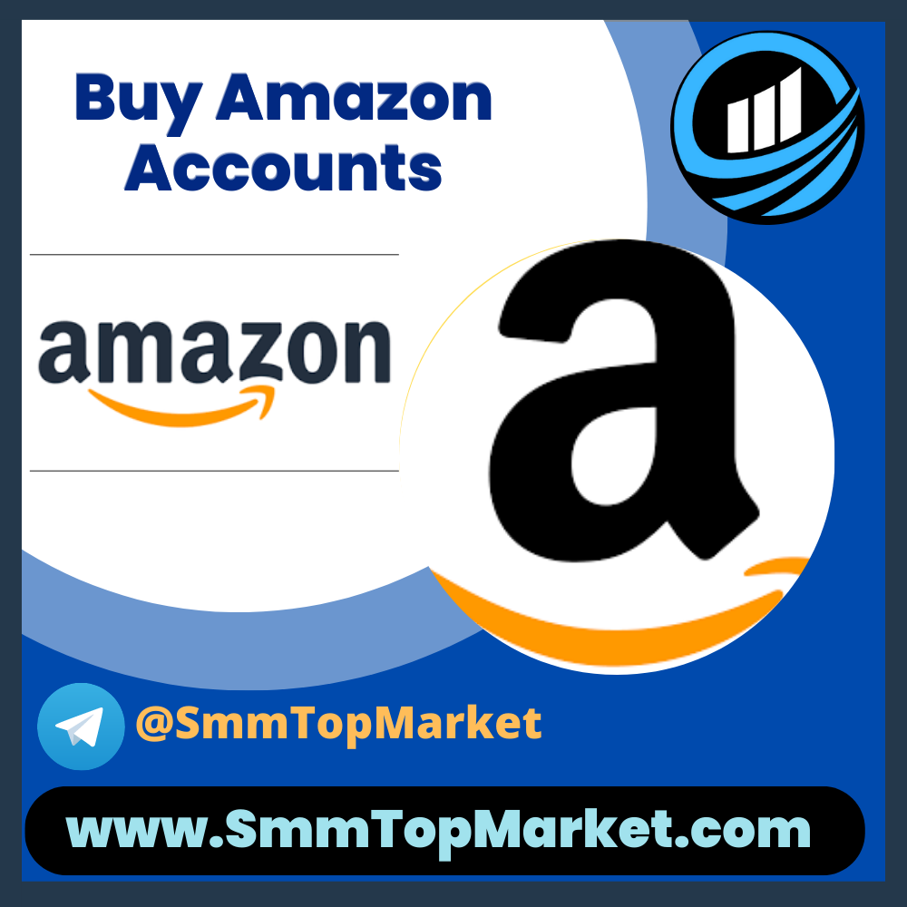 Buy Amazon Accounts - SmmTopMarket