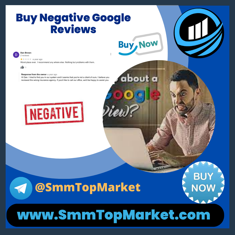 Buy Negative Google Reviews - SmmTopMarket