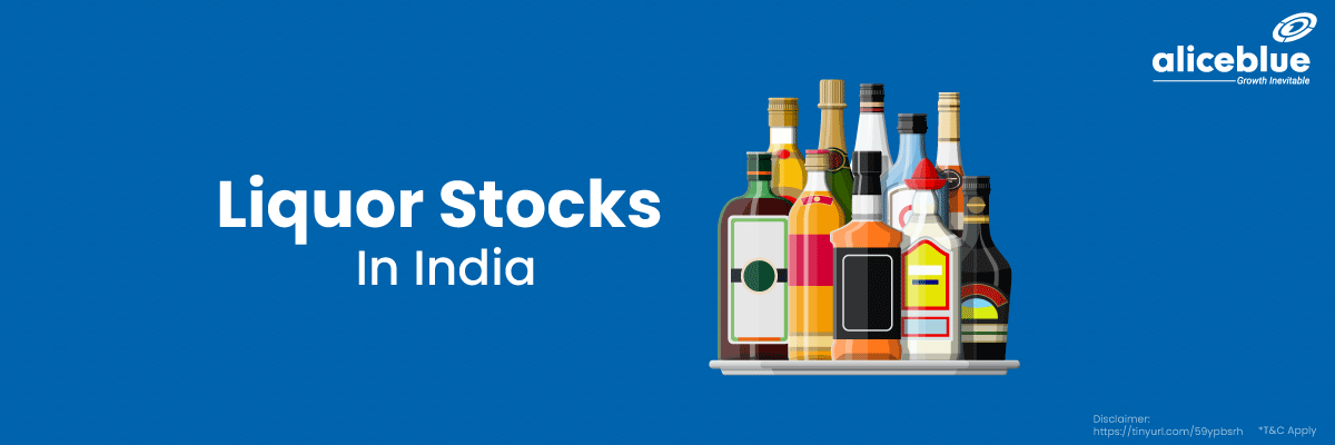 Top Liquor Stocks - Alcohol Stocks in India
