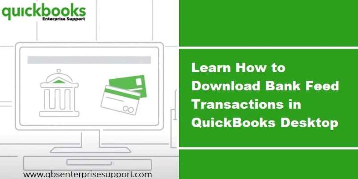 Guide to Download Bank Feed transactions in QuickBooks Desktop