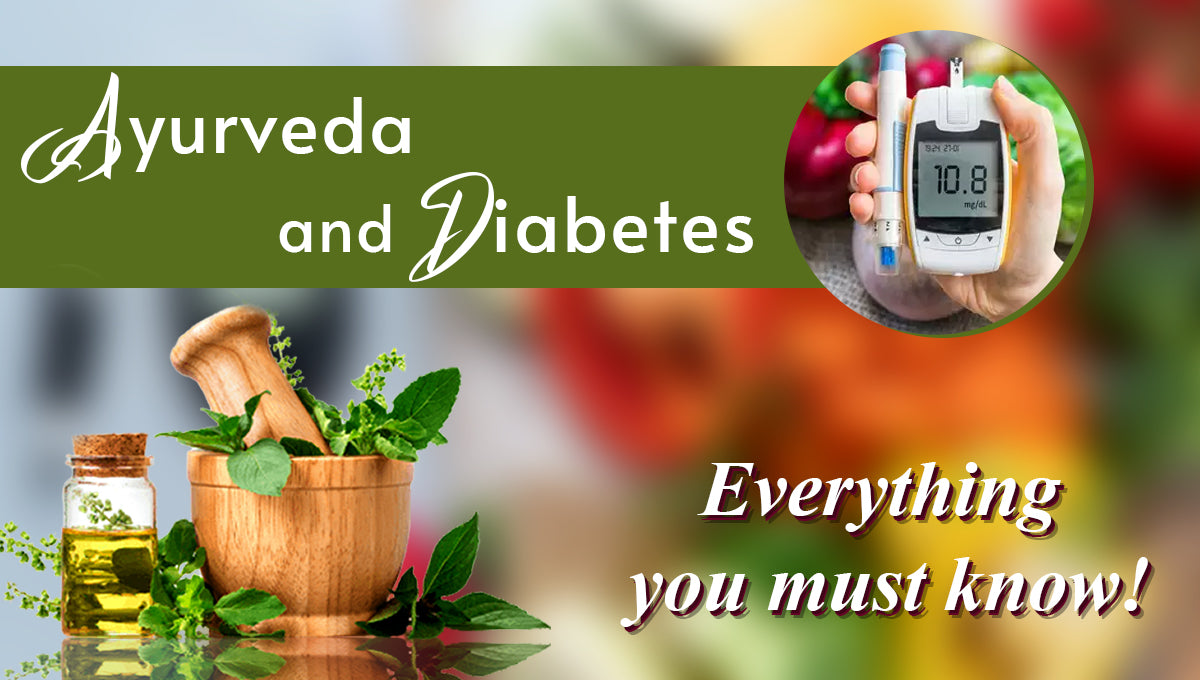 Ayurveda and Diabetes: Everything you must know! – Ayursesha