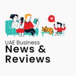 UAE Businees News Reviews Profile Picture