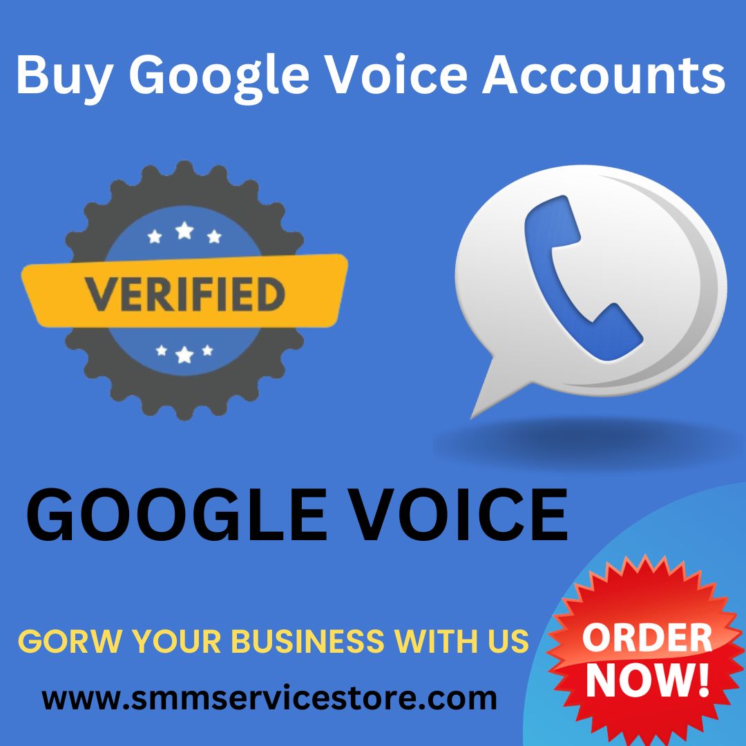 Buy Google Voice Accounts - 100% Safe & Best Accounts...